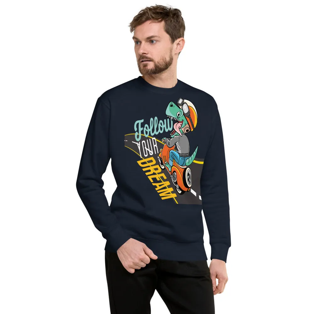 Follow Your Dream Unisex Fleece Pullover